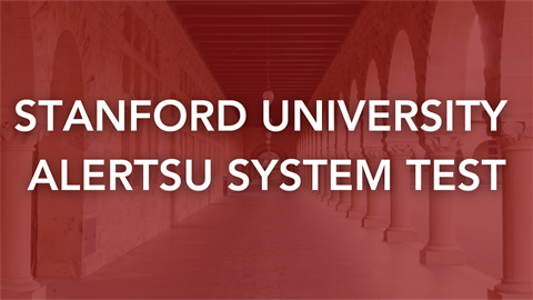 Stanford university ALERTSU system test