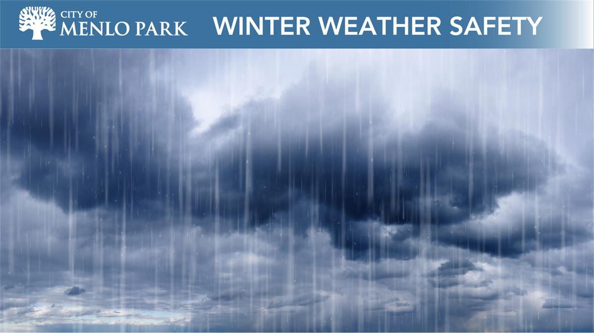 Winter weather safety in Menlo Park City of Menlo Park
